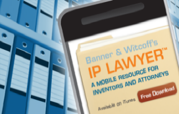 Banner and Witcoff's IP Lawyer; Available on iTunes; Shop now!